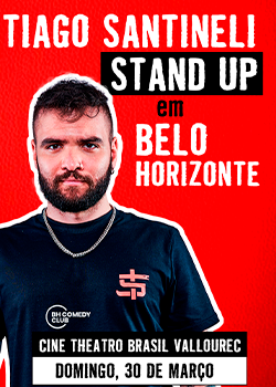 TIAGO SANTINELI EM BH COMÉDIA STAND UP