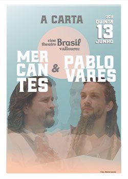 A CARTA - Mercantes e Pablo Vares