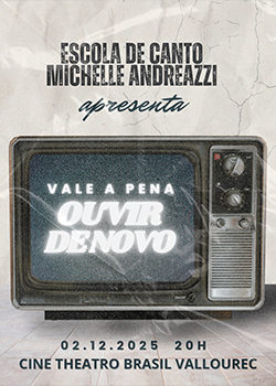 VALE À PENA OUVIR DE NOVO