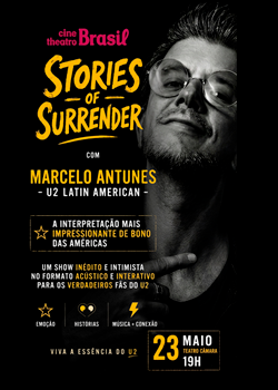 Stories of Surrender com Marcelo Antunes (U2 Latin American)