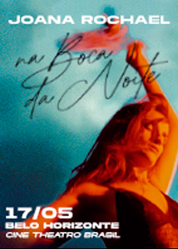 Show de lançamento: Na Boca Da Noite - Joana Rochael